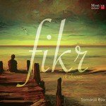 Fikr - Neha Kakkar Song Download